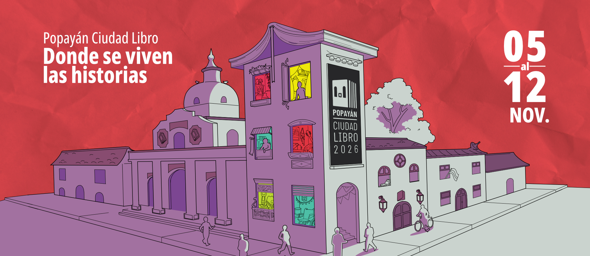Banner de Popayán Ciudad Libro con fechas del 5 al 12 de noviembre de 2026. Eslogan, "Donde se viven las historias".